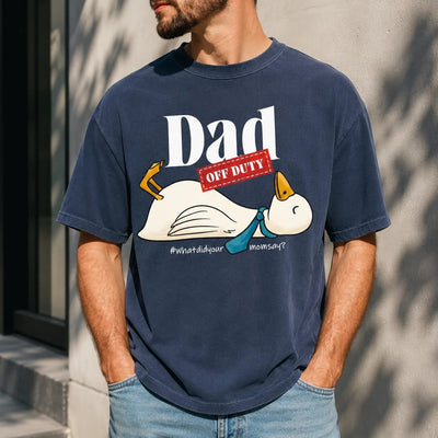 Dad Off Duty Shirt for Men - Funny Father's Day Gift for Husband or Dad