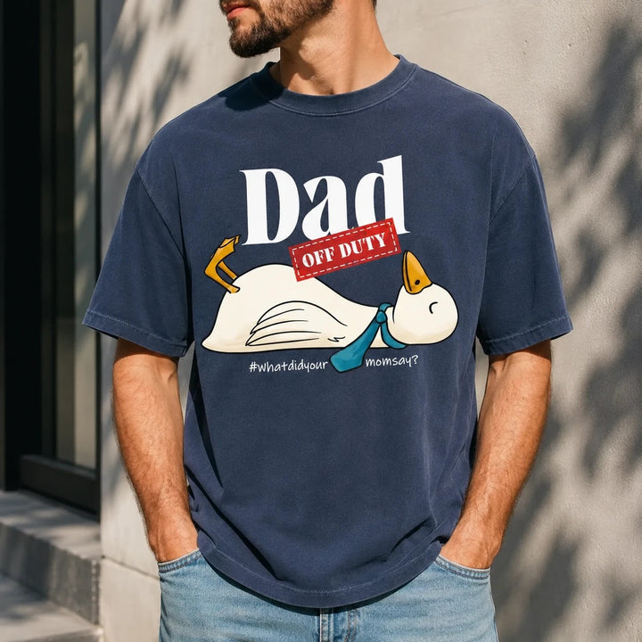 Dad Off Duty Shirt for Men - Funny Father's Day Gift for Husband or Dad