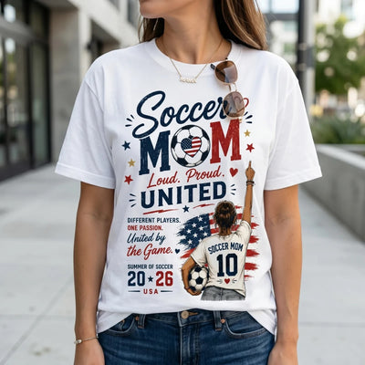 Loud, Proud, United: Soccer Mom 2026 Premium Classic Fit Tee