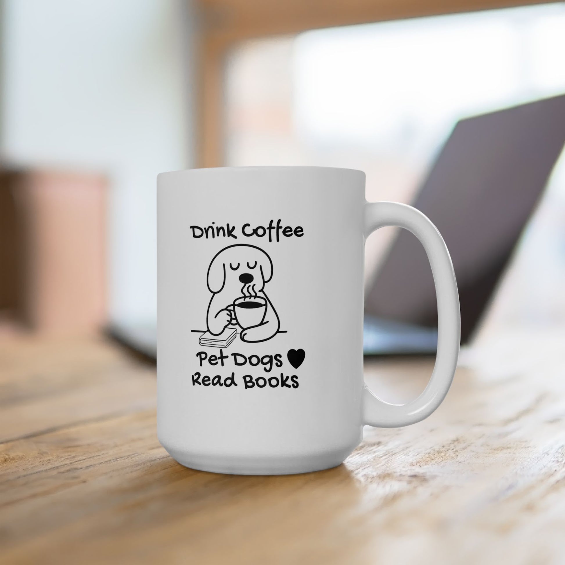Cute Dog Lover Coffee Mug 15 Oz