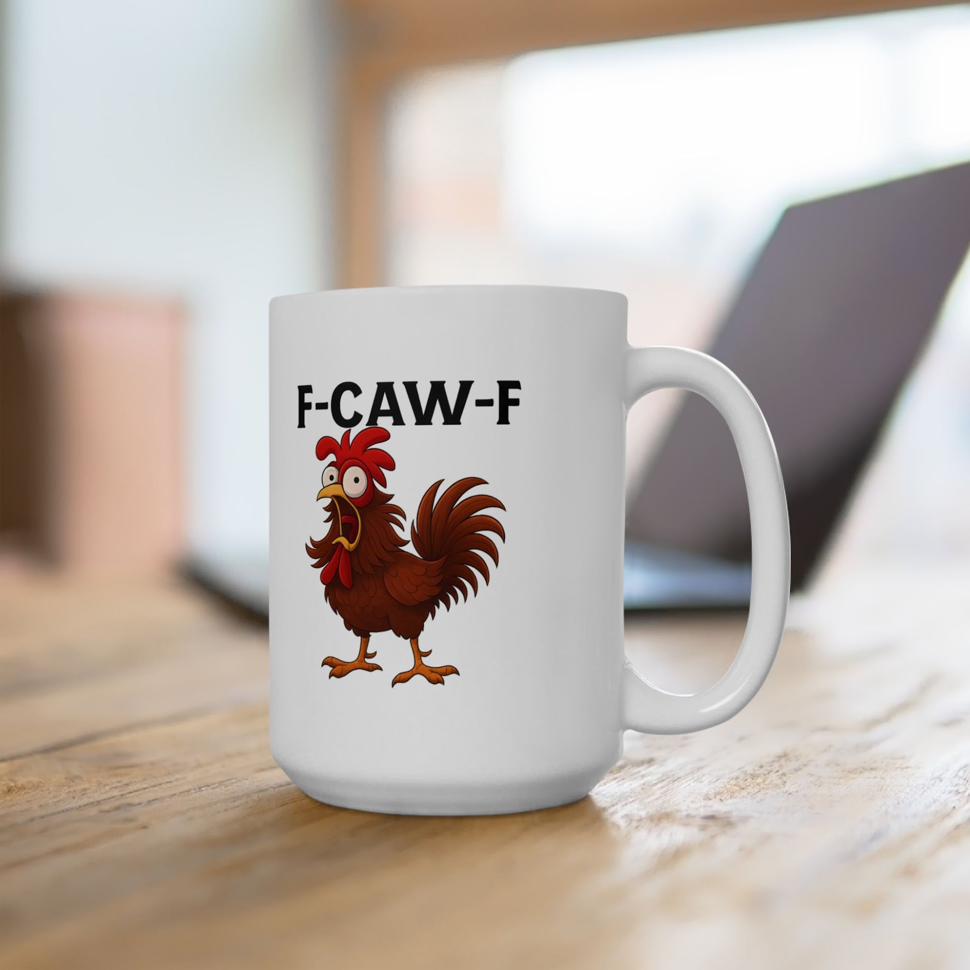 Funny F-Caw-F Chicken Humor Mug 15 Oz