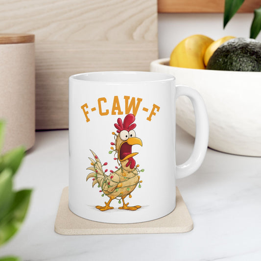 Funny F-Caw-F Christmas Chicken Mug 11 Oz