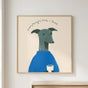 Funny Greyhound Poster - Everything's Fine, I Think Dog Wall Art