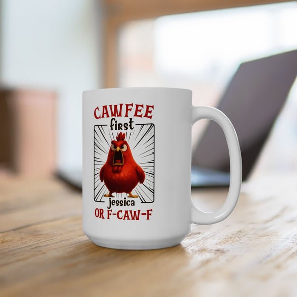 No Talkie Before Cawfee Chicken Mug 15 Oz