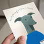 Funny Greyhound Poster - Everything's Fine, I Think Dog Wall Art