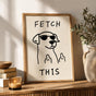 Fetch This Dog Art Canvas Poster, Trendy Wall Art, Funny Aesthetic Decor, Retro Home Decor, Printed Gift