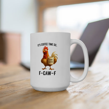 F-Caw-F Christmas Chicken Mug 15 Oz