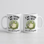 I Am Trying My Best Frog Mug - Funny Sarcastic Coworker Gift