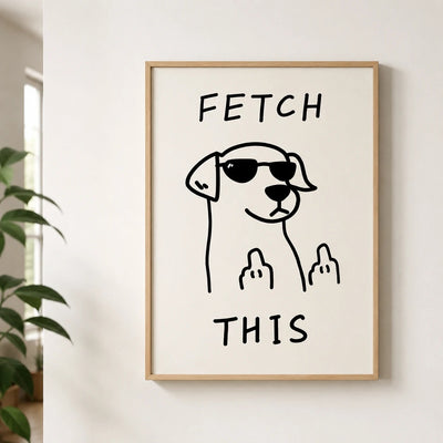 Fetch This Dog Art Canvas Poster, Trendy Wall Art, Funny Aesthetic Decor, Retro Home Decor, Printed Gift