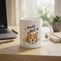 Hug Me Corgi Coffee Mug, Dog Lover Gift, Colorful Inside