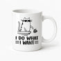 I Do What I Want Cat Lover Mug - Funny Cat Coffee Mug Gift