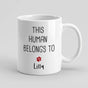 Personalised This Human Belongs To Mug with Pet Name - Dog Dad, Cat Mum Gift