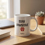 Personalized Dog Mug – Funny "Stay Pawsitive" Coffee Cup - Dog lover gift