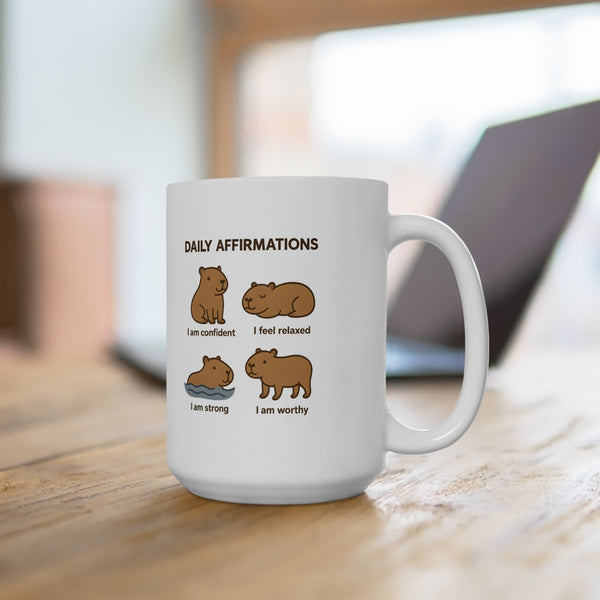 Funny Capybara Affirmations Mug 15 Oz