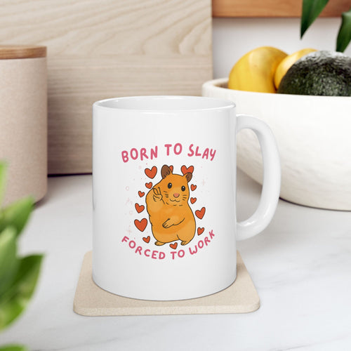 Born To Yap Forced To Work Mug 11 Oz