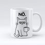 Mug saying cat, nope, just no, grumpy cat, good morning, morning coffee, morning grouch, mug cat funny, cat lover, office mug