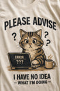 Please Advise Cat Shirt - Funny Work T-Shirt for Coworkers