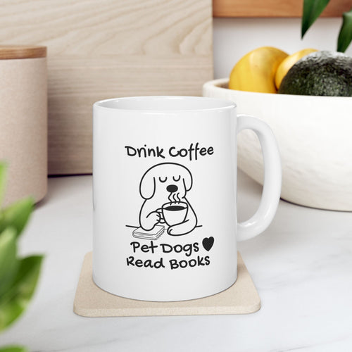 Cute Dog Lover Coffee Mug 11 Oz