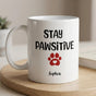 Personalized Dog Mug – Funny "Stay Pawsitive" Coffee Cup - Dog lover gift