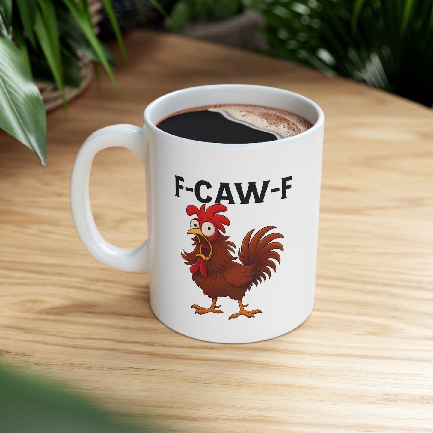 Funny F-Caw-F Chicken Humor Mug
