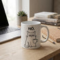 Mug saying cat, nope, just no, grumpy cat, good morning, morning coffee, morning grouch, mug cat funny, cat lover, office mug