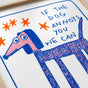 Funny Dog Poster for Dog Lovers - Wall Art Print for Dog Decor