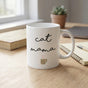 Cat Mama Mug: Funny Cat Lover Gift