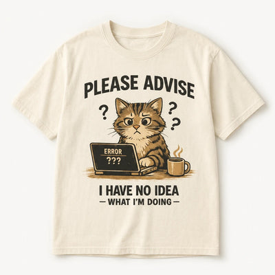 Please Advise Cat Shirt - Funny Work T-Shirt for Coworkers