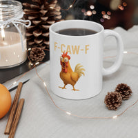 Funny F-Caw-F Chicken Farm Animal Mug