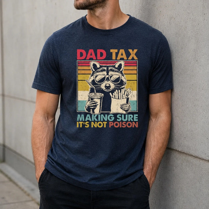 Dad Tax Racoon Shirt - Funny Retro Father's Day Tee for Dad